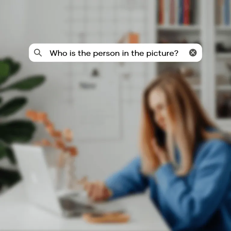 Who Is This Photo Search – 3 Ways to Find Someone with a Picture
