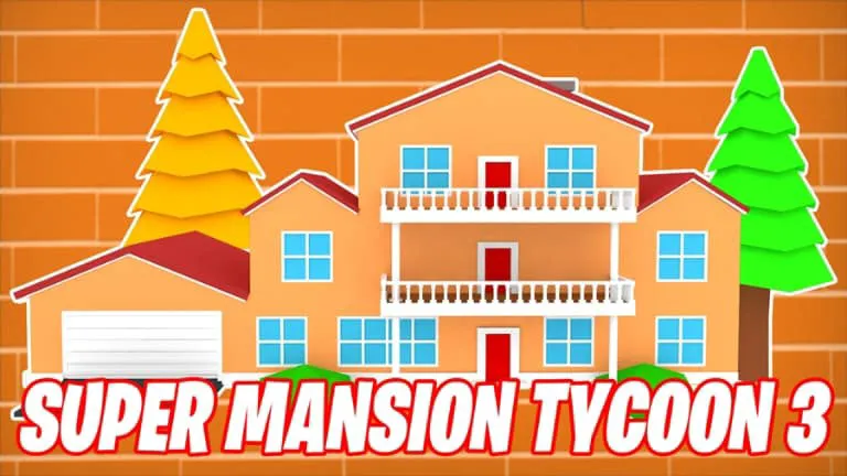[NEW] Super Mansion Tycoon 3: All Redeem Codes December 2023